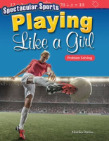 Spectacular_Sports__Playing_Like_a_Girl__Problem_Solving