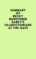 Summary_of_Becky_Munsterer_Sabky_s_Valedictorians_at_the_Gate