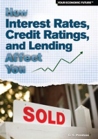How_Interest_Rates__Credit_Ratings__and_Lending_Affect_You