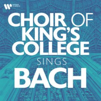 Choir_of_King_s_College_Sings_Bach