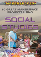 10_Great_Makerspace_Projects_Using_Social_Studies