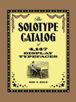 The_Solotype_Catalog_of_4_147_Display_Typefaces