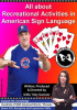 All_about_Recreational_Activities_in_American_Sign_Language