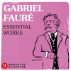 Gabriel_Faur____Essential_Works