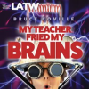 My_Teacher_Fried_My_Brains
