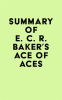 Summary_of_E__C__R__Baker_s_Ace_of_Aces