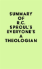 Summary_of_R_C__Sproul_s_Everyone_s_a_Theologian
