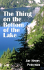 The_Thing_on_the_Bottom_of_the_Lake