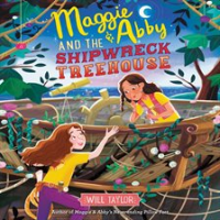 Maggie___Abby_and_the_Shipwreck_Treehouse