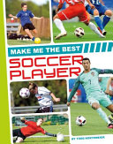 Make_me_the_best_soccer_player