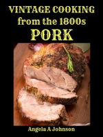 Vintage_Cooking_From_the_1800s_-_Pork