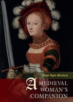 A_Medieval_Woman_s_Companion