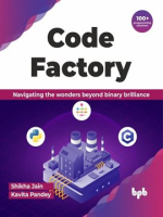 Code_Factory__Navigating_the_Wonders_Beyond_Binary_Brilliance_With_100__Programming_Solutions