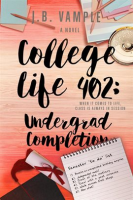 College_Life_402__Undergrad_Completion