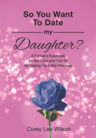 So_You_Want_to_Date_My_Daughter_