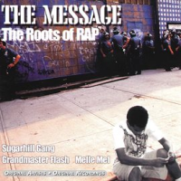 The_Message__The_Roots_of_Rap